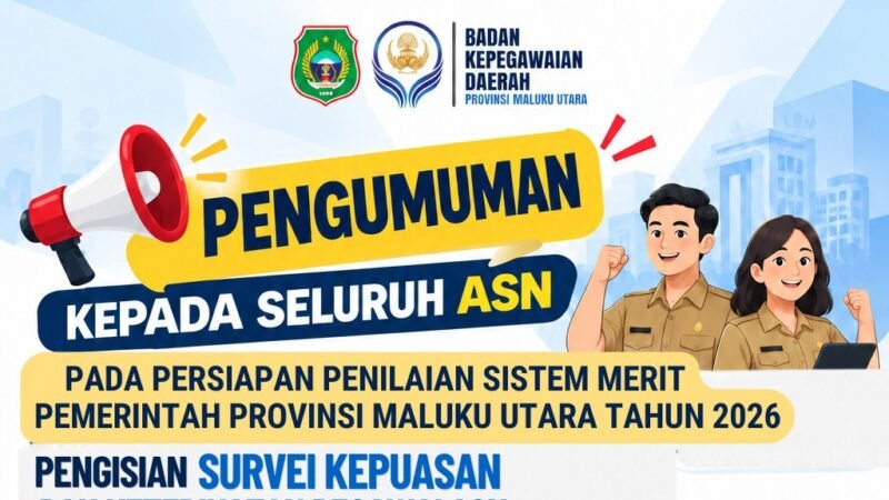 Imbauan pengisian Survei Kepuasan dan Keterikatan Pegawai ASN Tahun 2026 melalui portal INAgov oleh BKD Provinsi Maluku Utara. || Foto : Kasedata.id